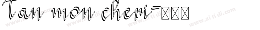 Tan mon cheri字体转换
